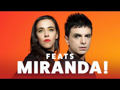 Miranda! - Feats - Julieta Venegas, Chano, Pimpinela y más!