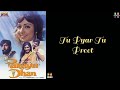 Lyrics Tu Pyar Tu Preet Kishore K Lata Di Paraya Dhan Keep Smiling