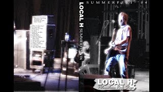Local H - Summerfest Encore (Milwaukee, 9-4-04) FULL SINGLE-CAM DVD