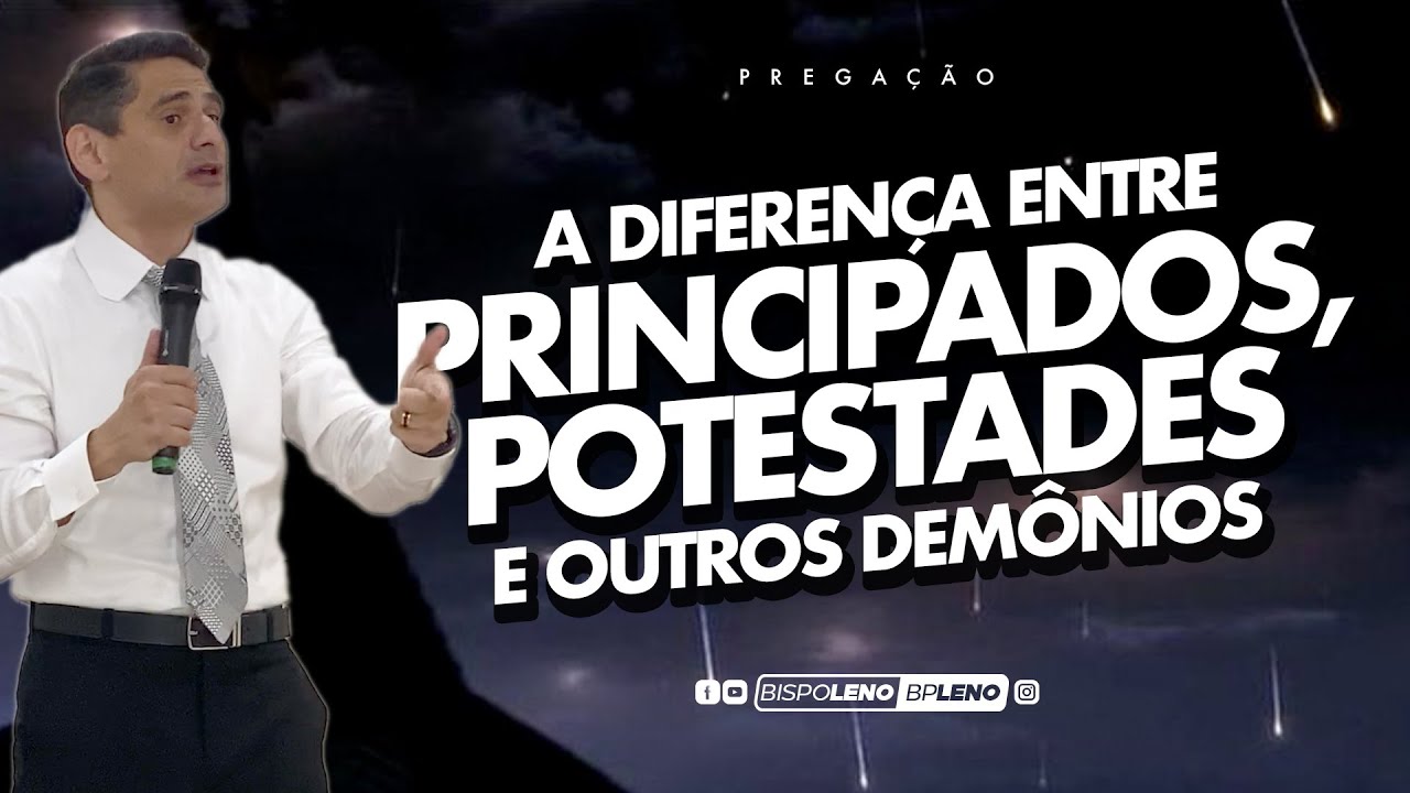 A DIFERENÇA ENTRE PRINCIPADOS, POTESTADES E OUTROS DEMÔNIOS