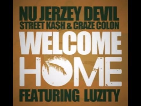 Nu Jerzey Devil ft. Street Ka$h, Craze Colon & Luzity - "Welcome Home" Official Video