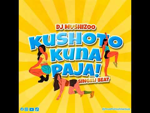 Dj Mushizo - KUSHOTO KUNA PAJA Beat SINGERII