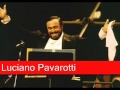 Luciano Pavarotti: Verdi - Rigoletto, 'La donna è ...