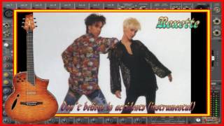 Roxette Don´t believe in accidents (Instrumental)