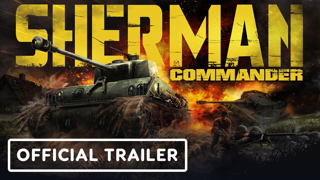 Sherman Commander - Official Launch Trailer
