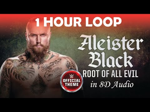 Aleister Black WWE Theme Song 1 Hour Loop (Root Of All Evil)
