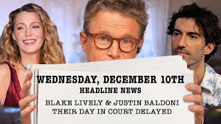 Blake Lively & Baldoni Court Case Date Moves... who does this help?