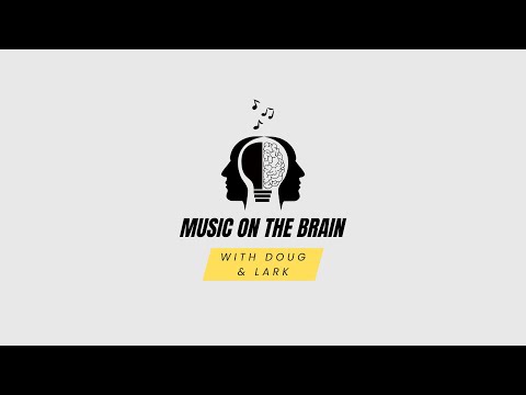 The Language of Music - Music on the Brain Ep. 1