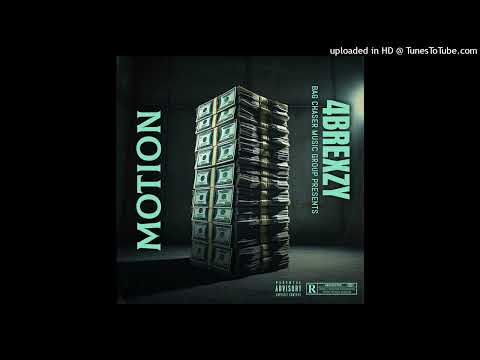 4Brexzy - Motion (Audio)