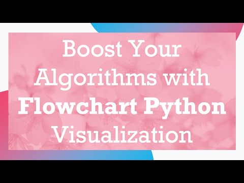 Boost Your Algorithms With Flowchart Python Visualization
