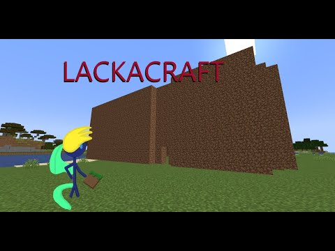 New objective! Lackacraft