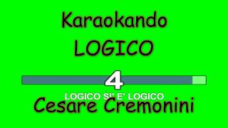 Karaoke Italiano - Logico # 1 - Cesare Cremonini ( Testo )
