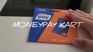 MONEYPAY KART KUTU AÇILIMI VE İNCELEME
