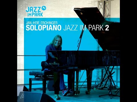 Jan-Heie Erchinger Solopiano (Jazz im Park) 2