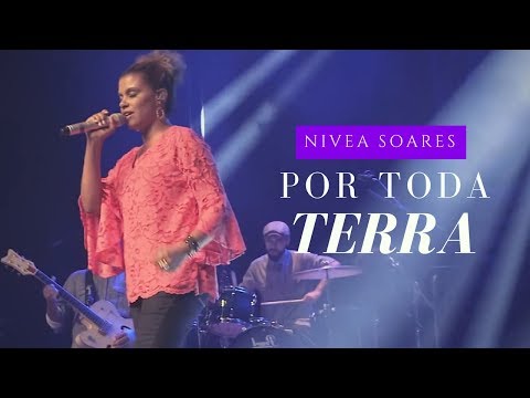 Por Toda Terra - Nívea Soares