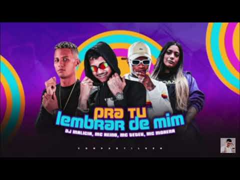 MC REINO - MC MORENA DJ MARLICIA E MC TETEU - Pra tu lembra  de mim