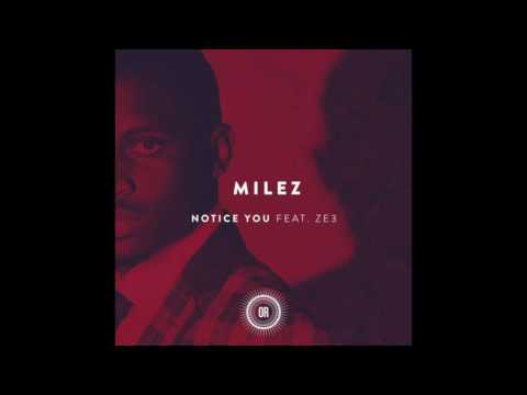 Milez - Notice You feat.  ZE3 (Main Mix)