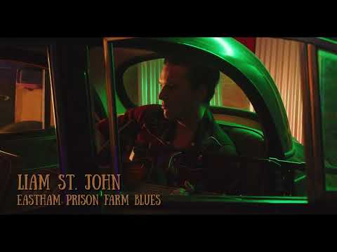 Eastham Prison Farm Blues (Stripped Back) - Liam St. John