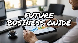 Your Guide to 6 Game Changing Business Ventures in 2025