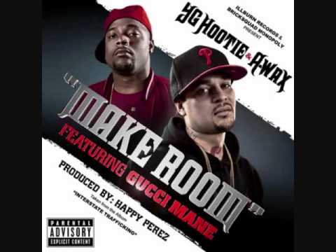 A-Wax & YG Hootie - Make Room ft Gucci Mane