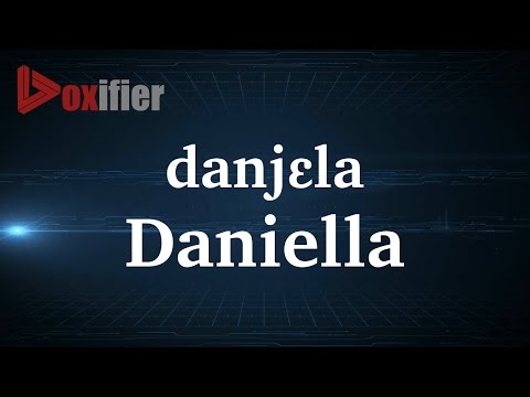 How to Pronunce Daniella in French - Voxifier.com