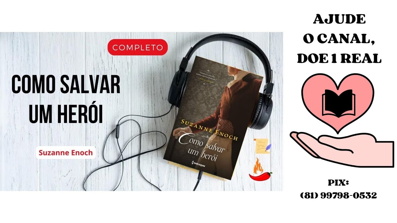 COMO SALVAR UM HERÓI - Suzanne Enoch - LIVRO 3 (Os melhores livros em áudio)