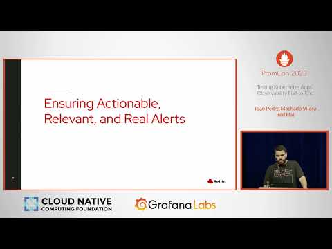 PromCon 2023 - Testing Kubernetes Apps’ Observability End-to-End