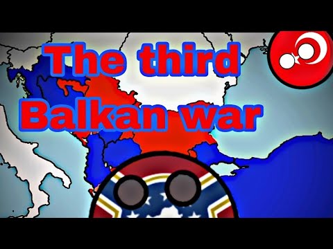 Third Balkan War Scenario