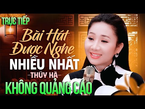 NHẠC VÀNG MỚI NHẤT KHÔNG QUẢNG CÁO - 30 Bài Nhạc Vàng Được Nghe Nhiều Nhất 2024 | Thúy Hà