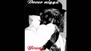 Young Puppett ft-Trigga- "Im from Dover"