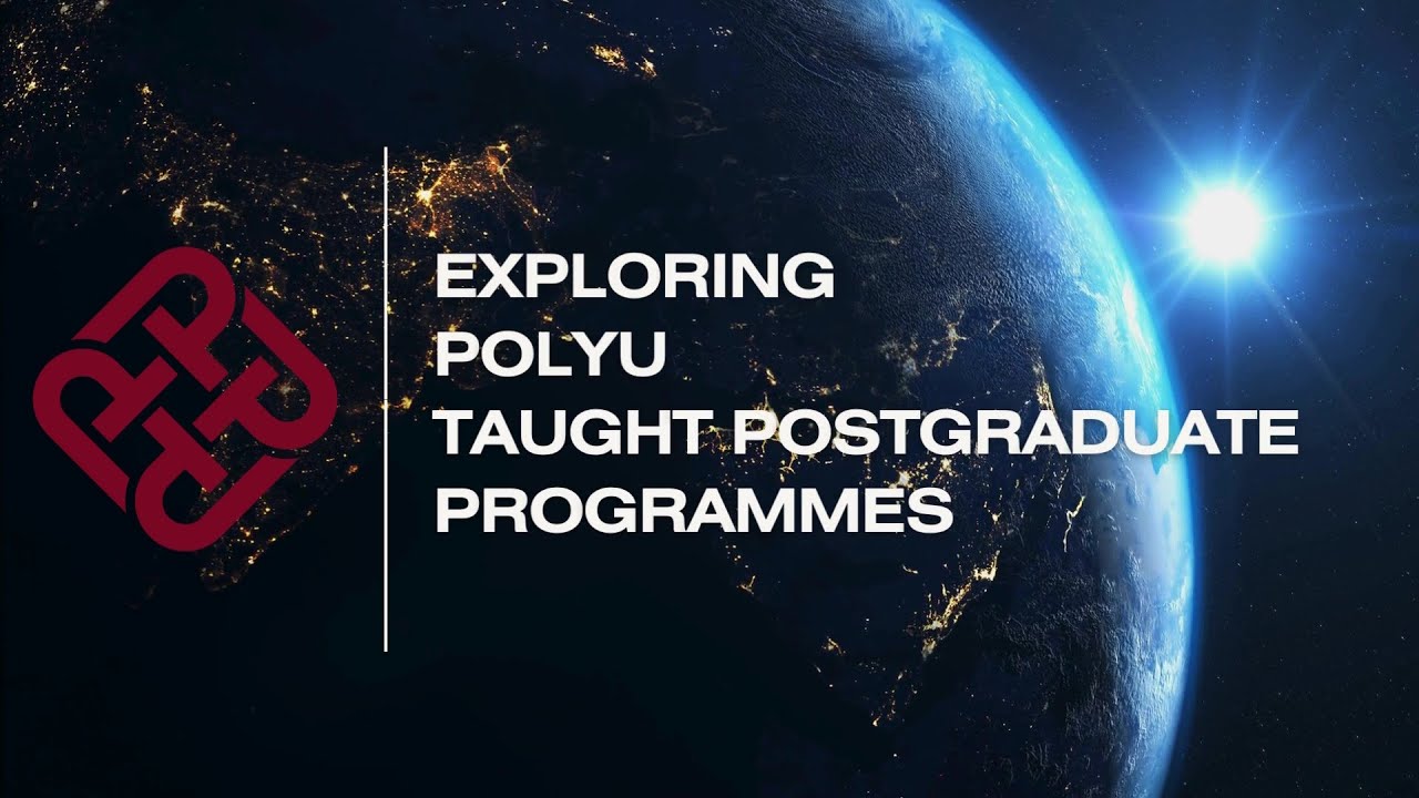 Exploring PolyU Taught Postgraduate Programmes | Trailer