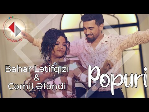 Bahar Letifqızı & Cemil Efendi - Popuri(Yeni 2024)