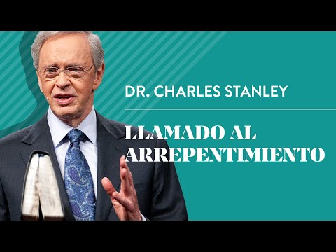 Llamado al arrepentimiento – Dr. Charles Stanley