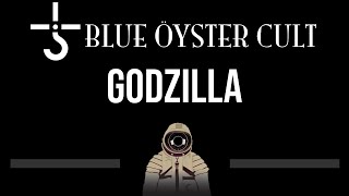 Blue Oyster Cult • Godzilla (CC) 🎤 [Karaoke] [Instrumental]