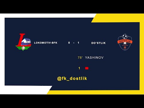 "LOKOMOTIV-BFK" 0:1 "DO'STLIK" | BIRINCHI LIGA | 17-TUR