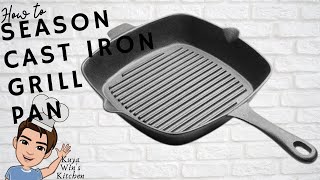 How to Season Cast Iron Grill Pan