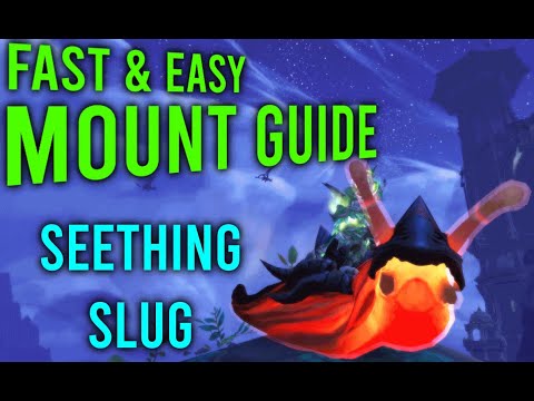 FAST & EASY - The Seething Slug Mount - Patch 10.1 [10.1 PTR]