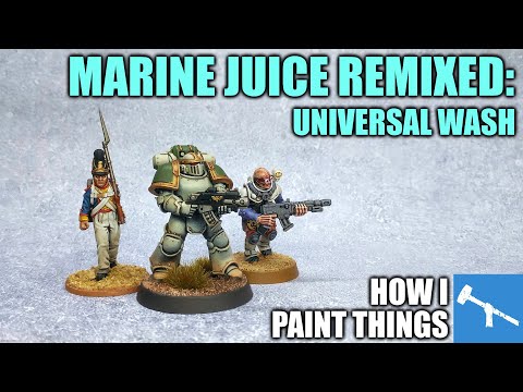 Updated Marine Juice: Universal Wash with Current Materials [How I Paint Things]