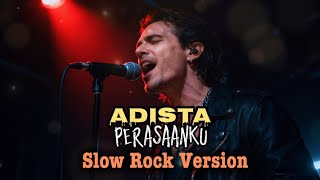 Download lagu Adista - Perasaanku (Slow Rock Versi) Cover Ryan Syu  #music  mp3