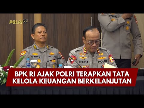 PRESISI UPDATE: BPK RI AJAK POLRI TERAPKAN TATA KELOLA KEUANGAN BERKELANJUTAN 03/02/26 (20.30)