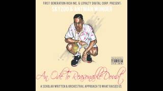Skyzoo & Antman Wonder -"An Ode To Reasonable Doubt" (Full Stream & Download Link)