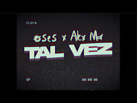Oses & Alex Mor - Tal Vez (80's Vibezz)
