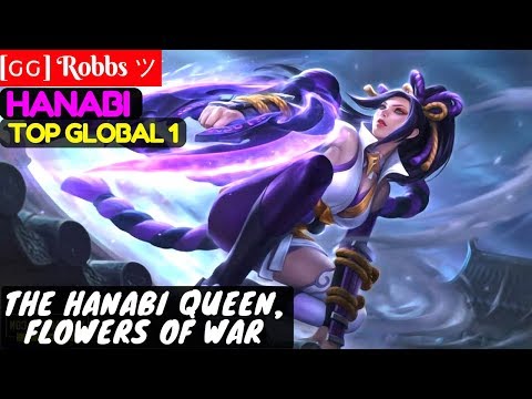 The Hanabi Queen, Flowers of War [Top Global 1 Hanabi] | [ԍԍ] Robbs ツ Hanabi Mobile Legend