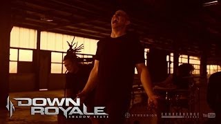Down Royale - Shadow State | Official Video