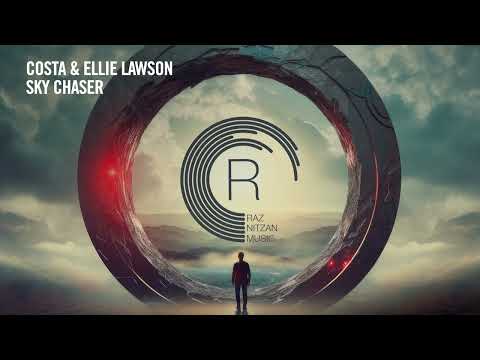 VOCAL TRANCE: Costa & Ellie Lawson - Sky Chaser [RNM] + LYRICS