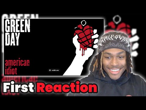 A YN listens to American Idiot by Green Day for the first time - first reaction/review