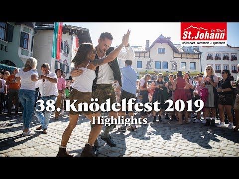 38. Knödelfest in St. Johann in Tirol 2019 • Highlights