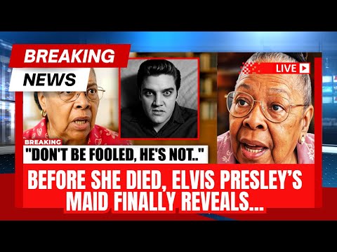 Before She Died, Elvis Presley’s Maid FINALLY Reveals What Really Happened Inside Graceland