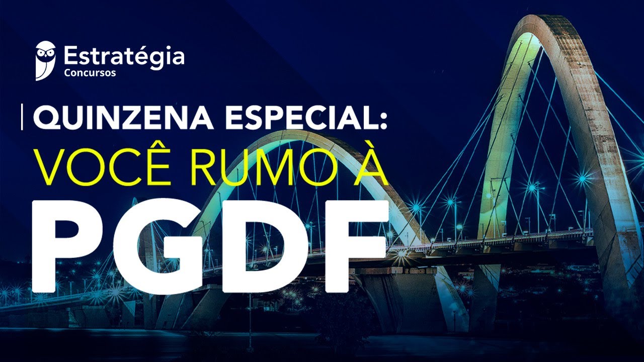 Rumo à PGDF! Características das organizações formais modernas e tipos de estruturas