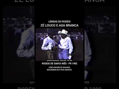 🇧🇷 Curta e comenta! 🤠👍🏻 Zé Louco e Asa Branca - Santa Inês 1992 #shorts #rodeio #rodeo